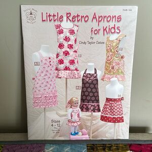 Little Retro Aprons for Kids Pattern Book by Cindy Taylor Oates
